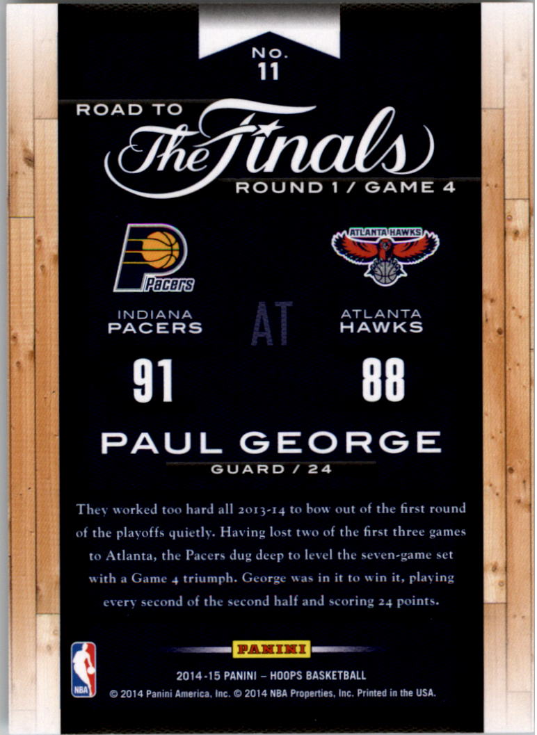 2014-15 Hoops Road to the Finals #11 Paul George R1 back image