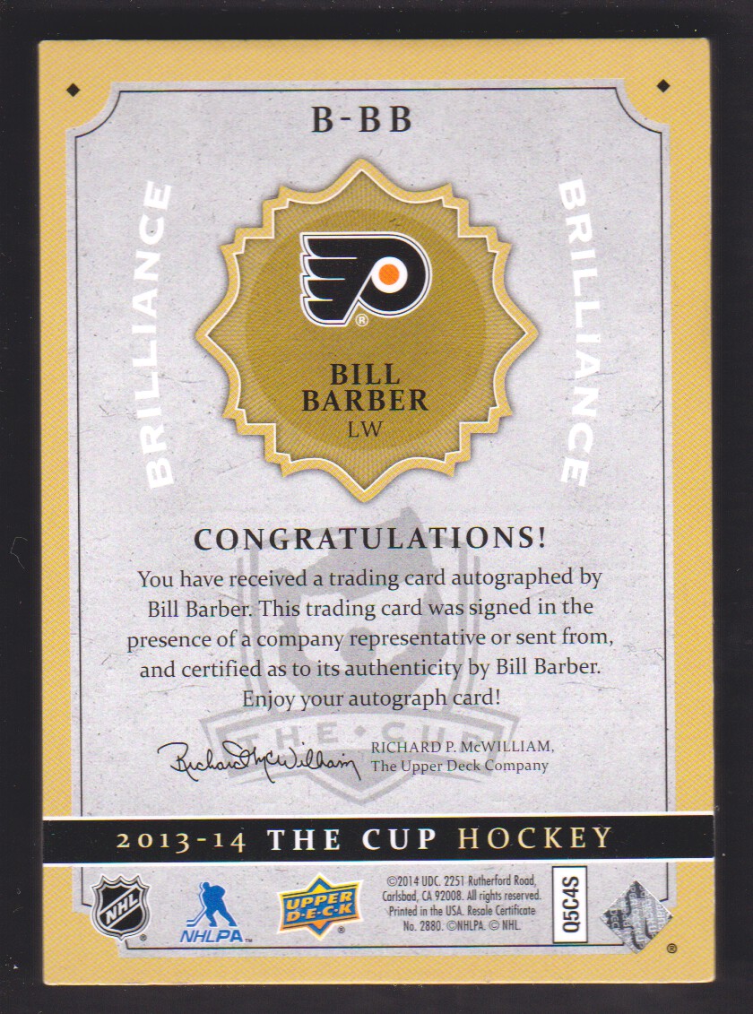 2013-14 The Cup Brilliance Autographs #BBB Bill Barber back image