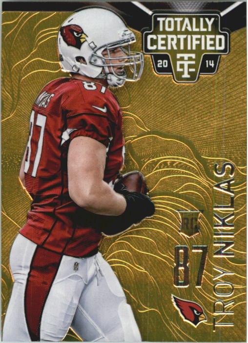 2014 Totally Certified Platinum Gold #103 Troy Niklas