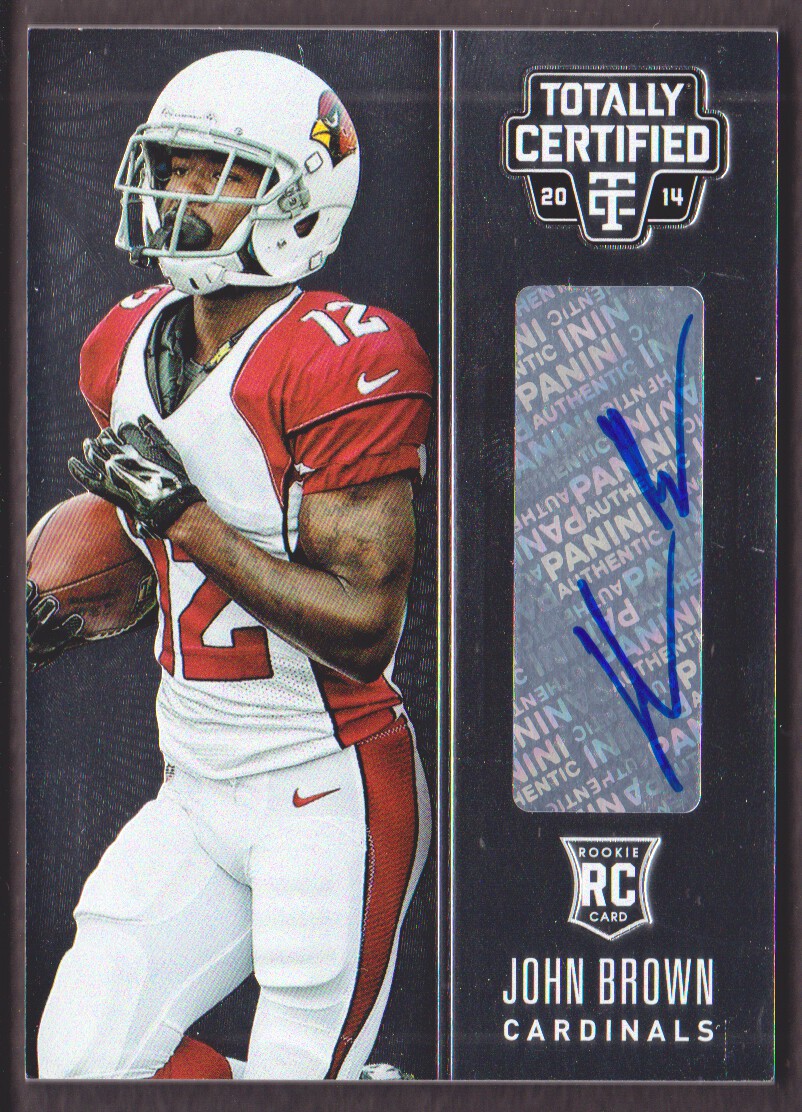 2014 Totally Certified Rookie Signatures #102 John Brown
