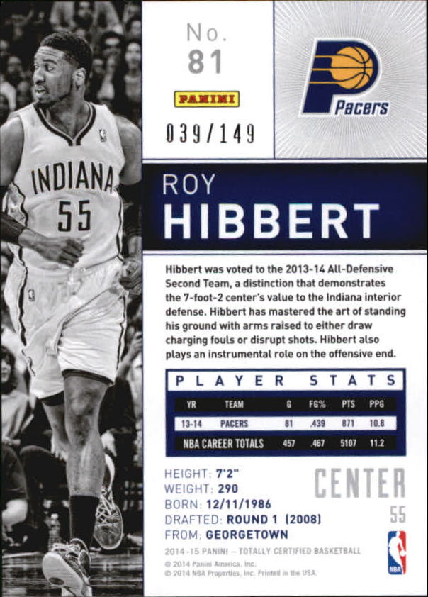 2014-15 Totally Certified Platinum Blue #81 Roy Hibbert back image