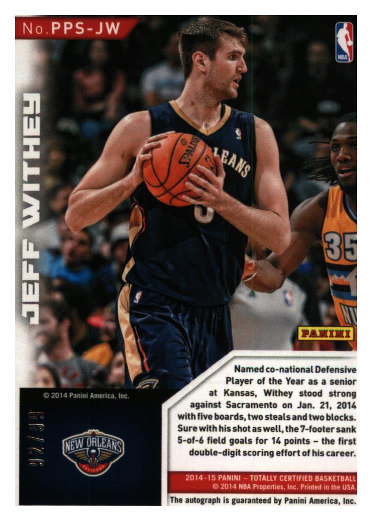 2014-15 Totally Certified Present Potential Signatures #PPSJW Jeff Withey back image