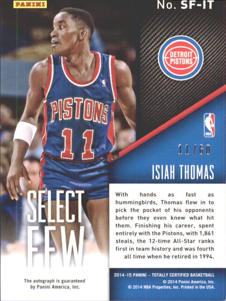 2014-15 Totally Certified Select Few Signatures #SFIT Isiah Thomas/60 back image