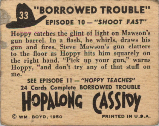 1950 Topps Hopalong Cassidy #33 Shoot Fast back image