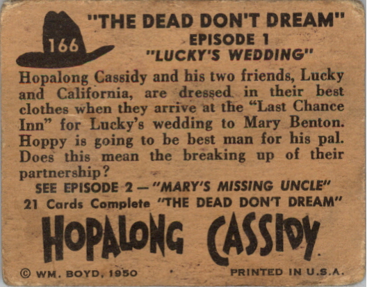 1950 Topps Hopalong Cassidy #166 Lucky's Wedding back image