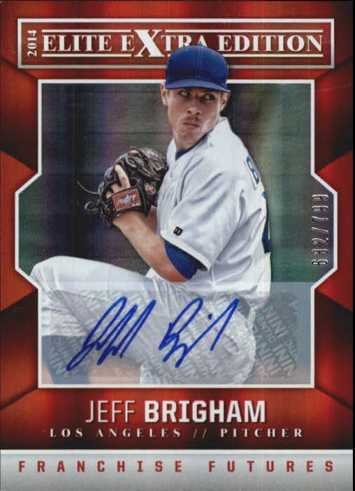 2014 Elite Extra Edition Franchise Futures Signatures #47 Jeff Brigham/799