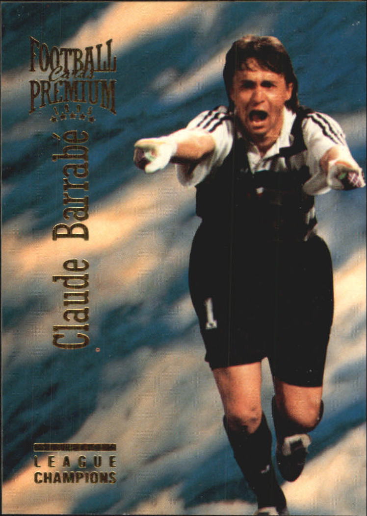 1994-95 Panini Premium Ligue 1 France #1 Claude Barrabe