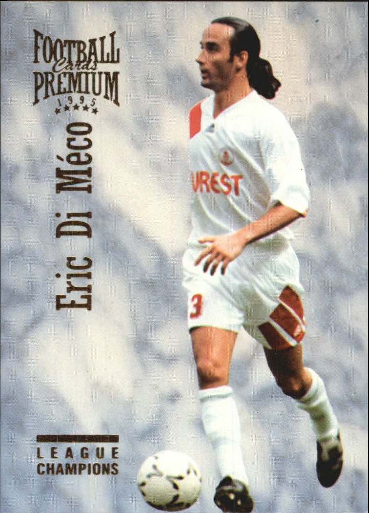 1994-95 Panini Premium Ligue 1 France #30 Eric Di Meco