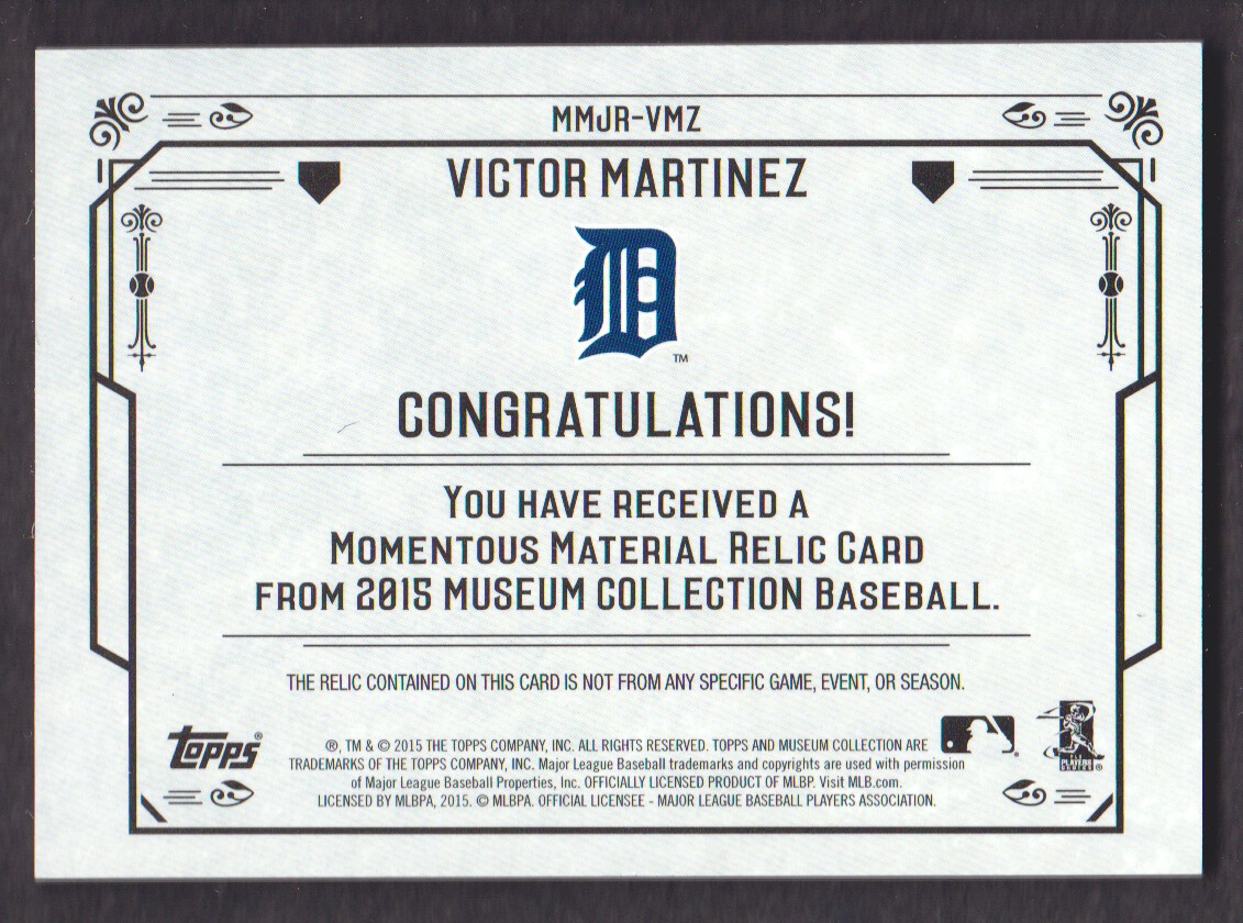 2015 Topps Museum Collection Momentous Material Jumbo Relics #MMJRVMZ Victor Martinez back image