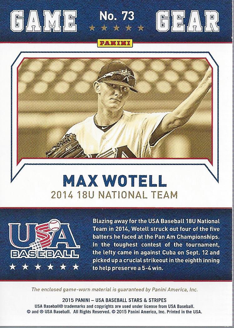 2015 USA Baseball Stars and Stripes Game Gear Materials #73 Max Wotell/299 back image