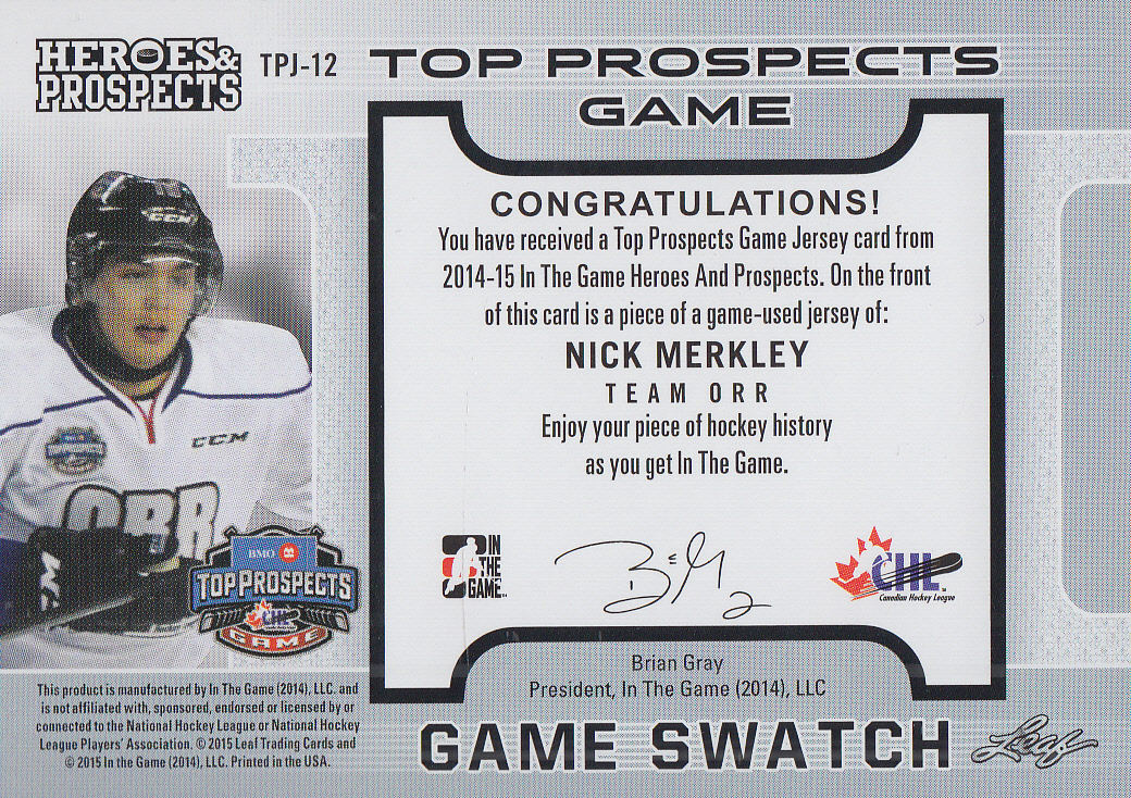 2014-15 ITG Heroes and Prospects Top Prospects Jersey #TPJ12 Nick Merkley back image