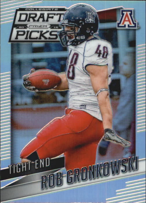 2015 Panini Prizm Draft Picks Prizms #87 Rob Gronkowski