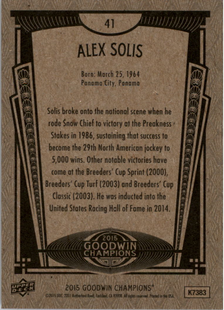 2015 Upper Deck Goodwin Champions #41 Alex Solis back image