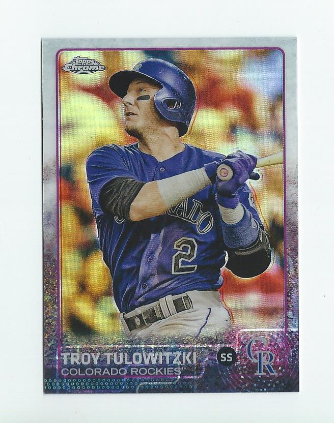 2015 Topps Chrome Refractors #125 Troy Tulowitzki