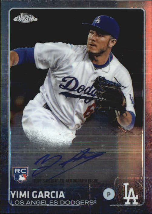 2015 Topps Chrome Rookie Autographs Dodgers Baseball Card #ARYG Yimi Garcia . rookie card picture