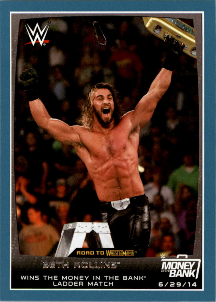 2015 Topps WWE Road to WrestleMania Blue #30 Seth Rollins Wins the Money in the Bank Ladder Match