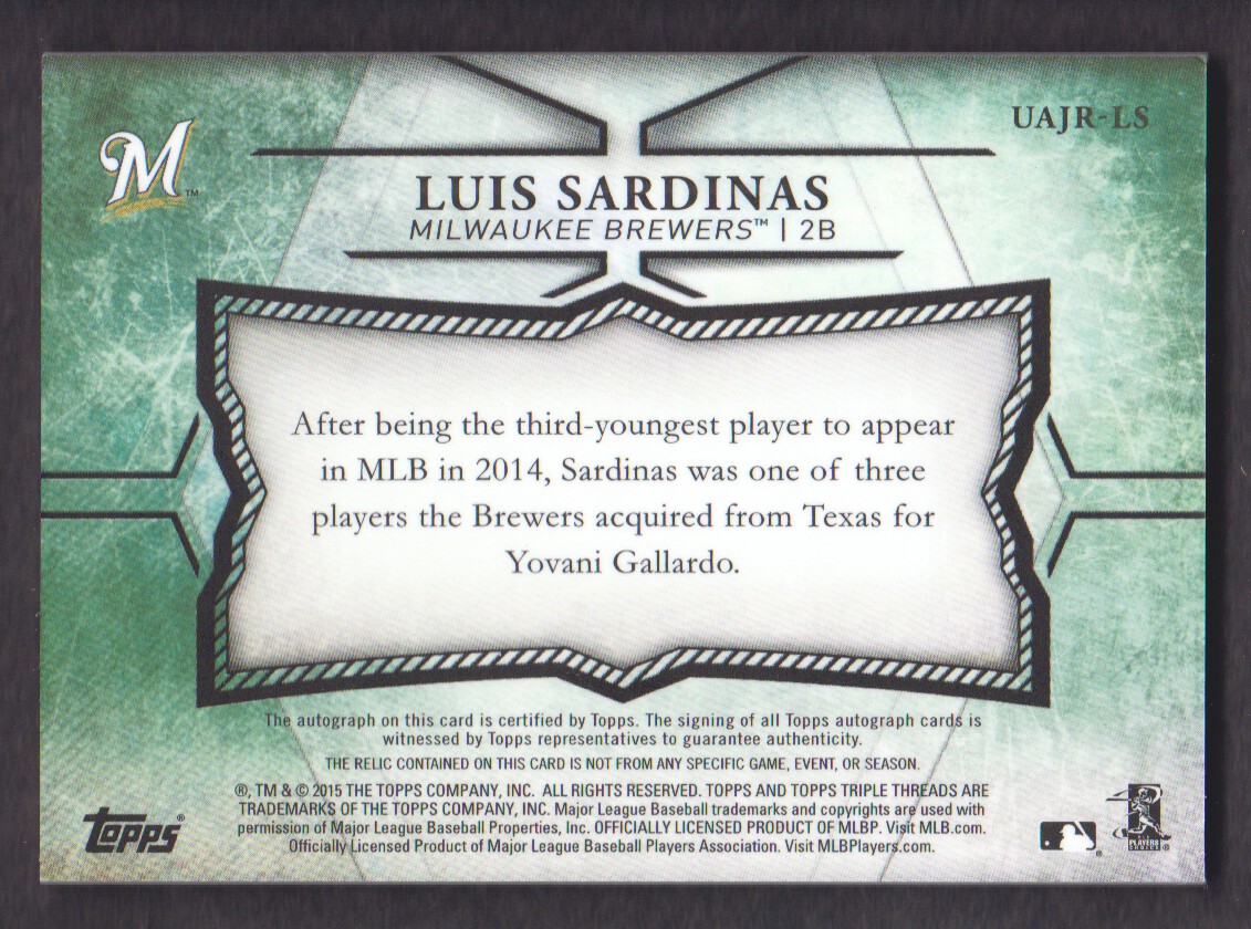 2015 Topps Triple Threads Unity Relic Autographs Emerald #UAJRLS Luis Sardinas back image