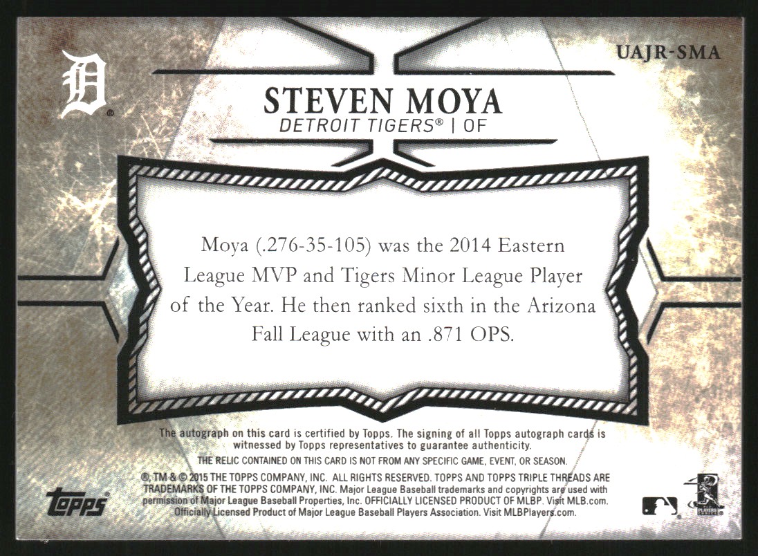 2015 Topps Triple Threads Unity Relic Autographs Gold #UAJRSMA Steven Moya back image