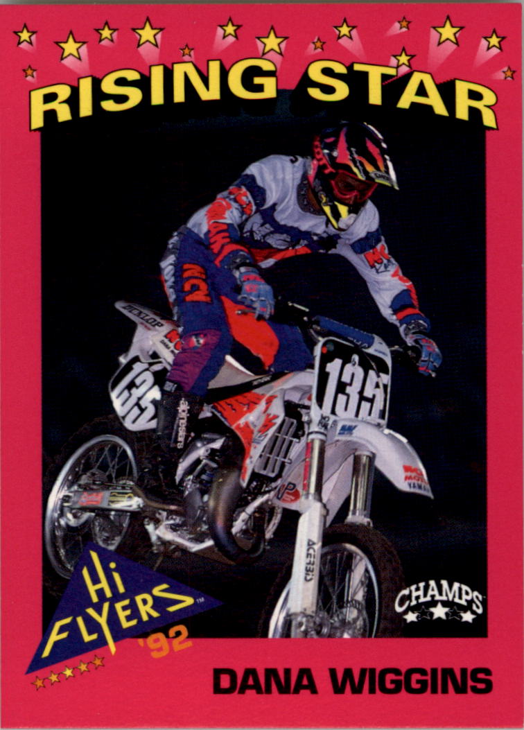 1992 Champ's Hi Flyers Motocross #186 Dana Wiggins