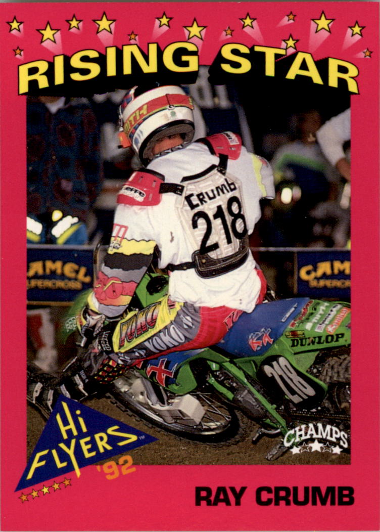 1992 Champ's Hi Flyers Motocross #199 Ray Crumb