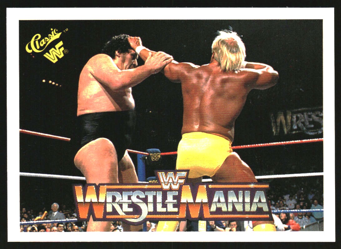 1990 Classic WWF History of WrestleMania Trademark #36 Hulk Hogan/Andre the Giant
