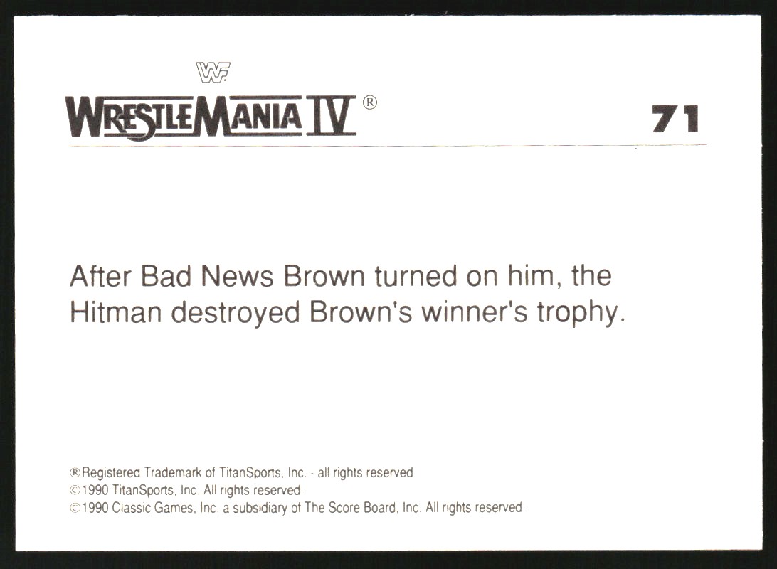 1990 Classic WWF History of WrestleMania Trademark #71 Bret Hit Man Hart/Bad News Brown back image
