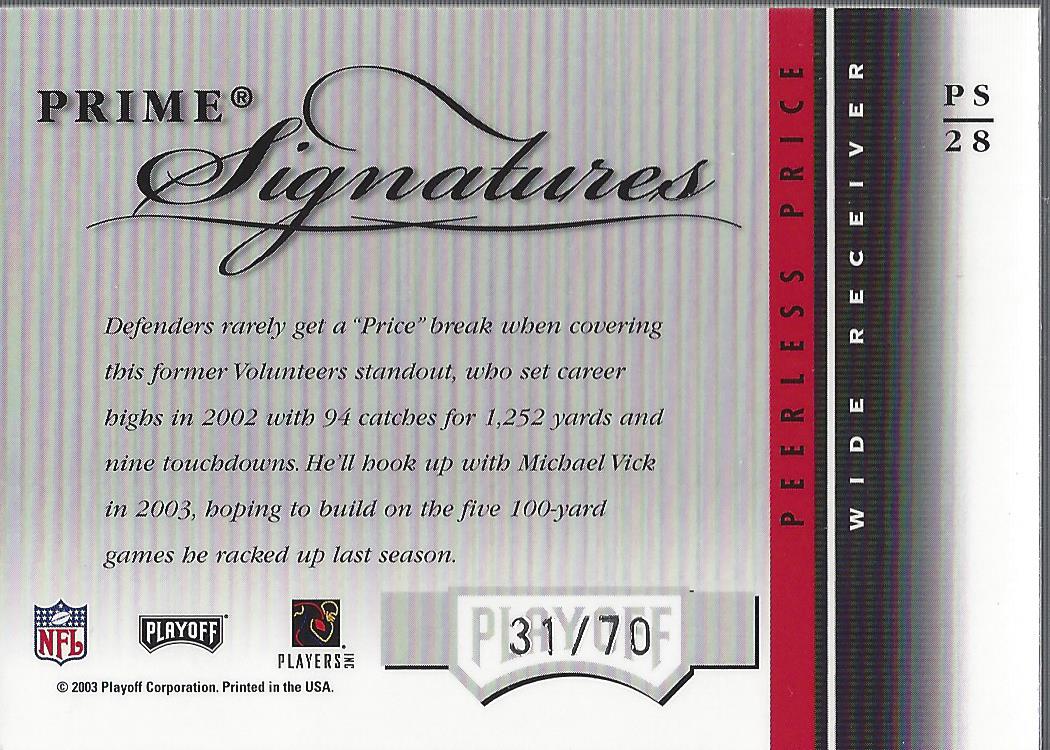 2003 Playoff Honors Prime Signatures #PS28 Peerless Price/70 back image