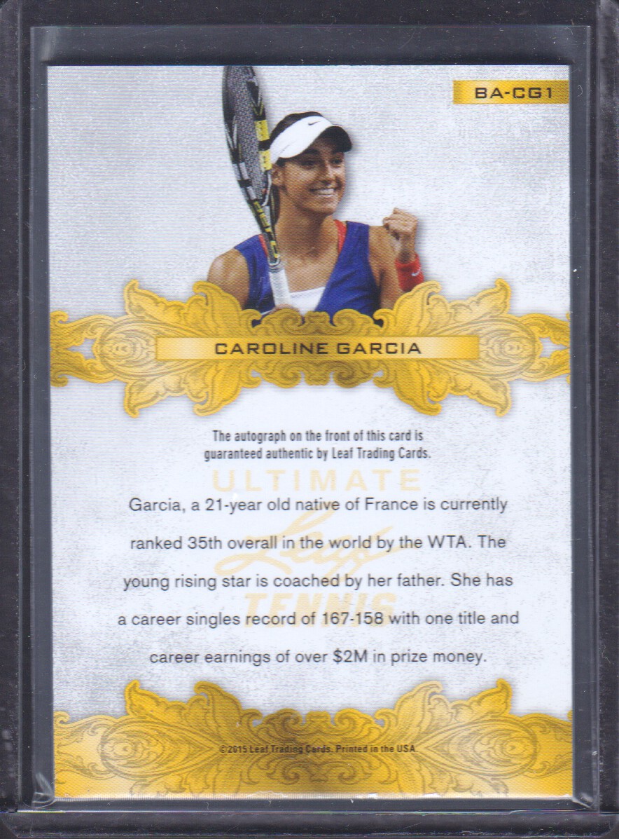 2015 Leaf Ultimate Tennis #BACG1 Caroline Garcia back image