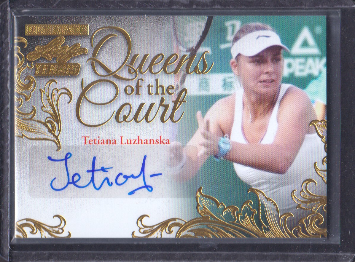 2015 Leaf Ultimate Tennis Queen of the Court Autographs Gold Etched Foil #QCTL1 Tetiana Luzhanska