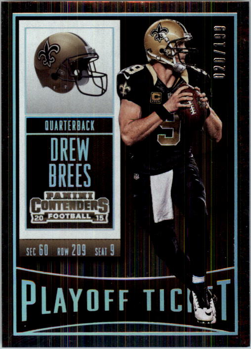 2015 Panini Contenders Playoff Ticket #89 Drew Brees