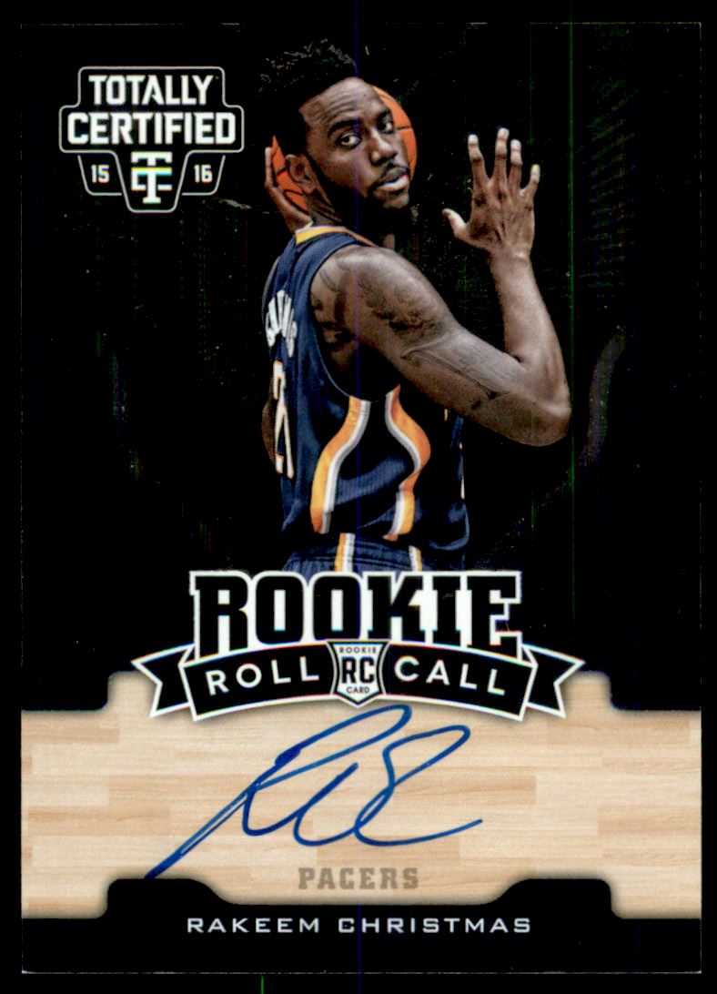 2015-16 Totally Certified Rookie Roll Call Autographs #RRCRC Rakeem Christmas