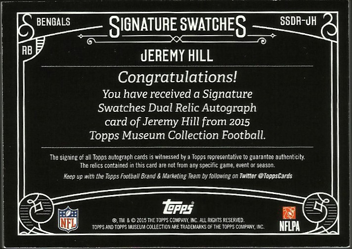 2015 Topps Museum Collection Signatures Swatches Dual Relic Autographs #SSDRJH Jeremy Hill/300 back image