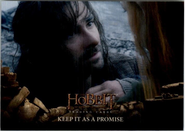 2016 Cryptozoic The Hobbit Battle of the Five Armies #16 Keep It as a Promise