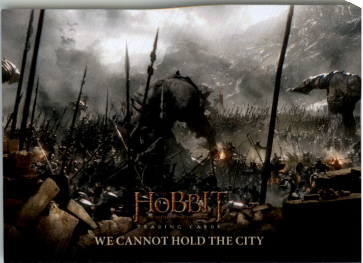 2016 Cryptozoic The Hobbit Battle of the Five Armies #54 We Cannot Hold the City