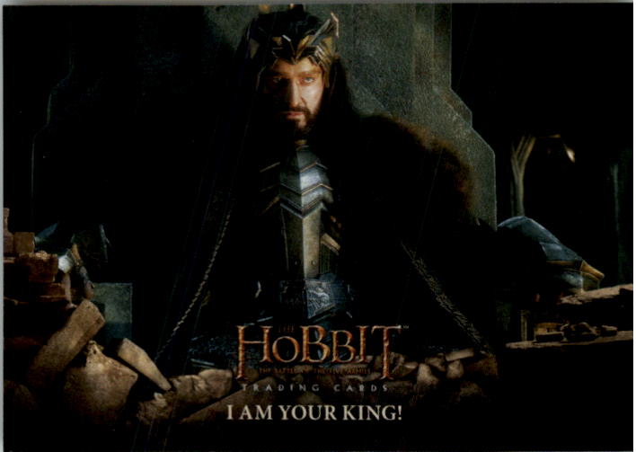 2016 Cryptozoic The Hobbit Battle of the Five Armies #55 I Am Your King!