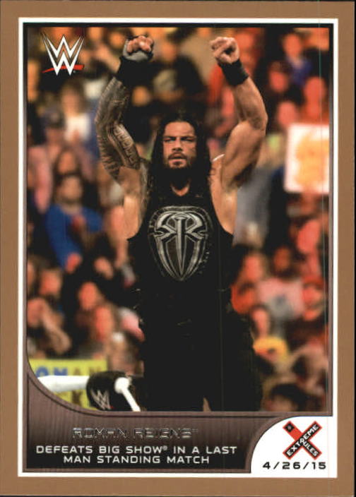 2016 Topps Wwe Road To Wrestlemania Bronze 23 Roman Reigns