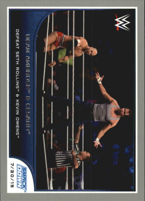 2016 Topps WWE Road to WrestleMania Silver #70 Dean Ambrose & Cesaro Defeat Seth Rollins & Kevin Owens