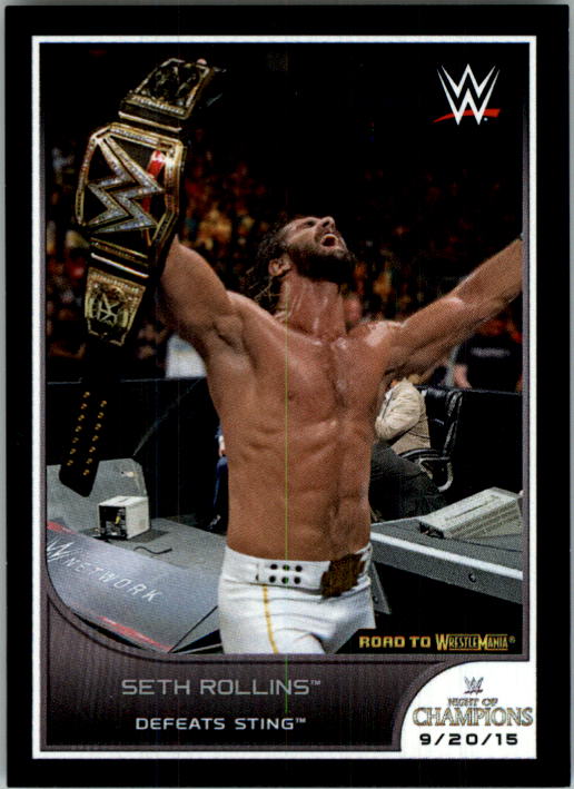 2016 Topps WWE Road to WrestleMania SP Inserts #4 Seth Rollins Defeats Sting