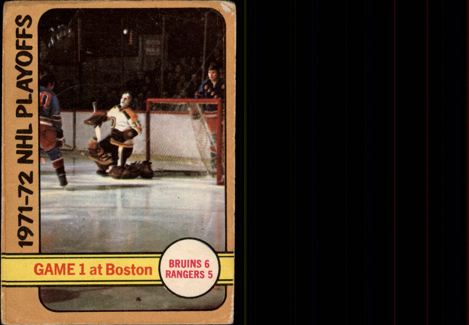 1972-73 O-Pee-Chee #7 Playoff Game 1/Bruins 6/Rangers 5