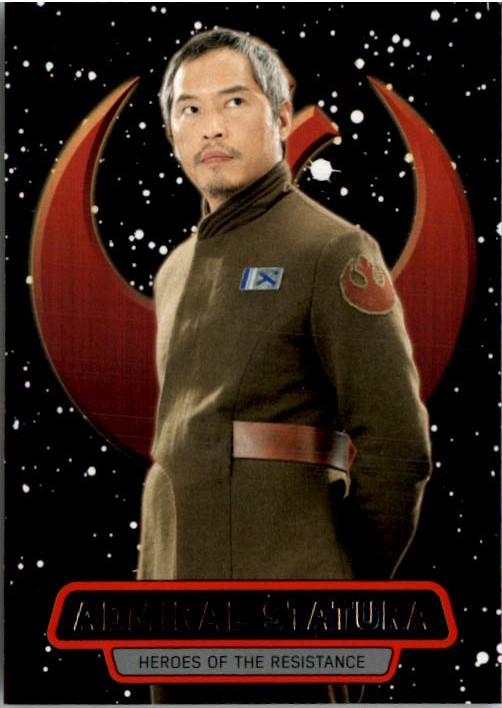 2016 Topps Star Wars The Force Awakens Series Two Heroes of the Resistance #11 Admiral Statura