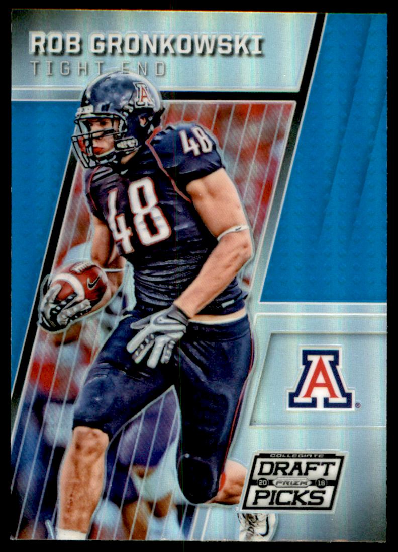 2016 Panini Prizm Draft Picks Prizms Blue #85 Rob Gronkowski