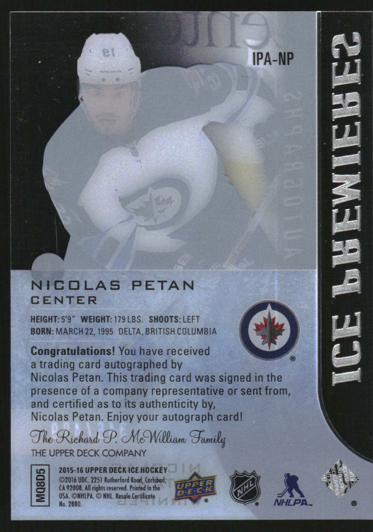 2015-16 Upper Deck Ice Ice Premieres Autographs #IPANP Nicolas Petan AU/499
