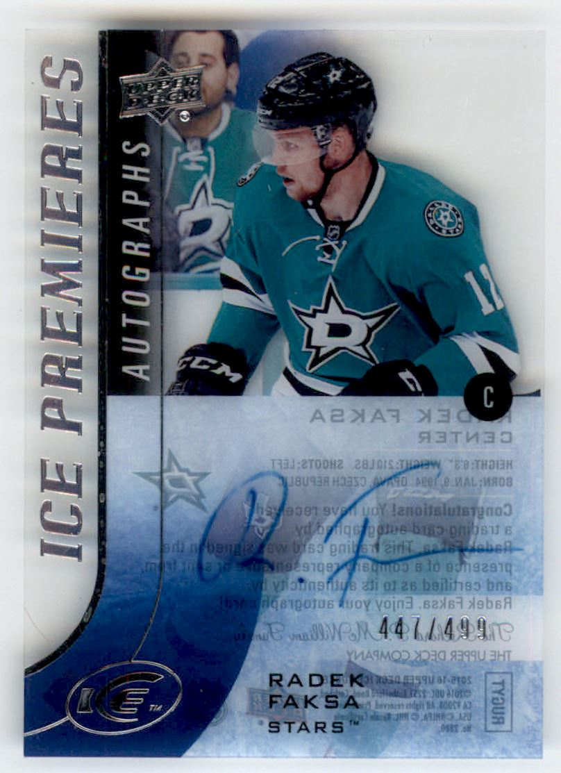 2015-16 Upper Deck Ice Ice Premieres Autographs #IPARF Radek Faksa AU/499