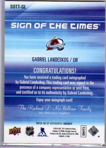 2015-16 SP Authentic Sign of the Times #SOTTGL Gabriel Landeskog D back image