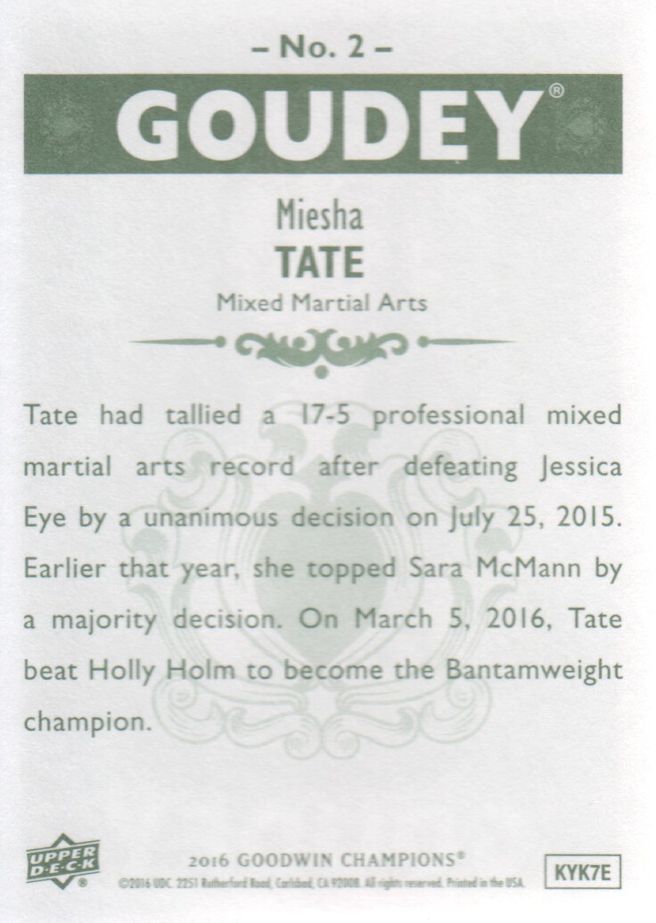 2016 Upper Deck Goodwin Champions Goudey #2 Miesha Tate back image
