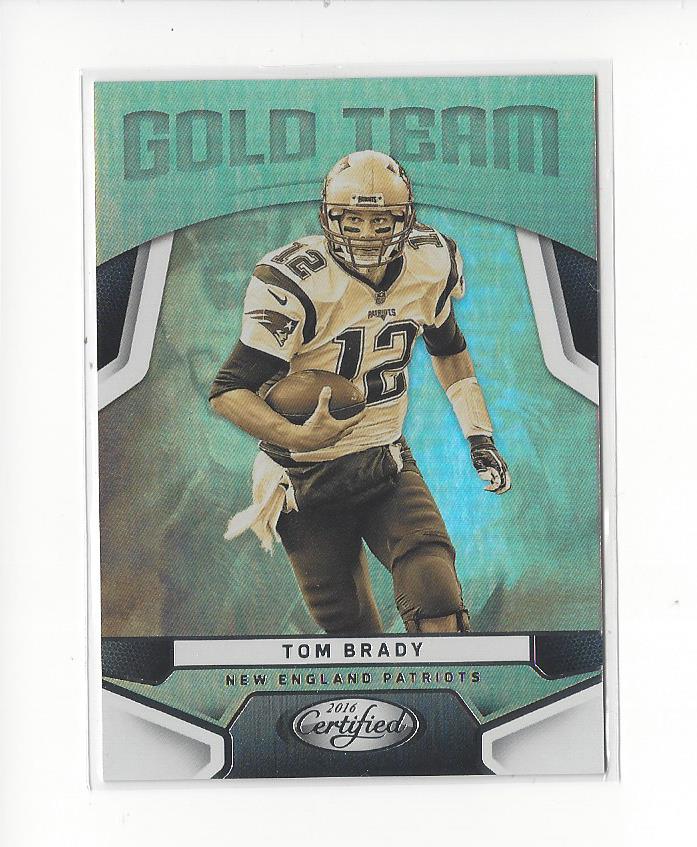 2016 Certified Gold Team #2 Tom Brady