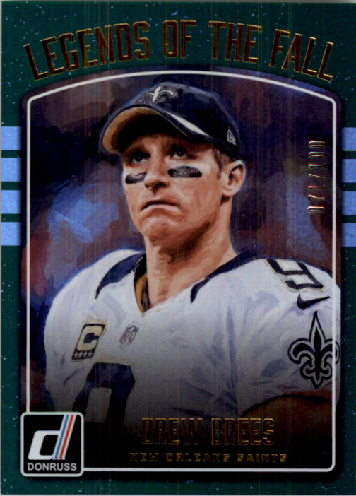 2016 Donruss Legends of the Fall Holo #8 Drew Brees