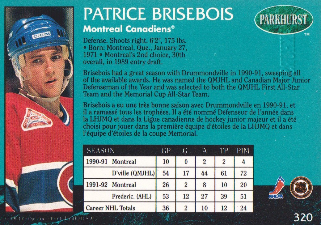 1992-93 Parkhurst Emerald Ice #320 Patrice Brisebois back image