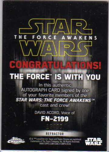 2016 Topps Chrome Star Wars The Force Awakens Autographs Atomic Refractors #CADAF David Acord, Voice of FN-2199 back image