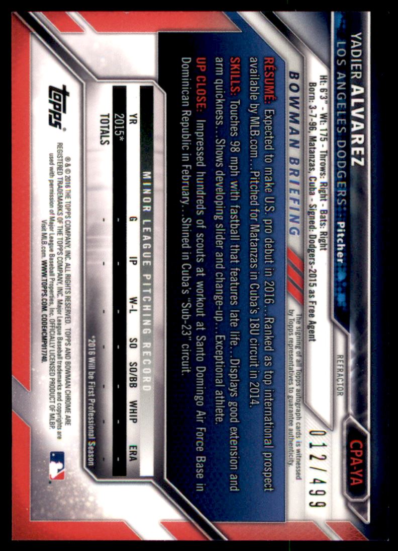 2016 Bowman Chrome Prospect Autographs Refractors #CPAYA Yadier Alvarez
